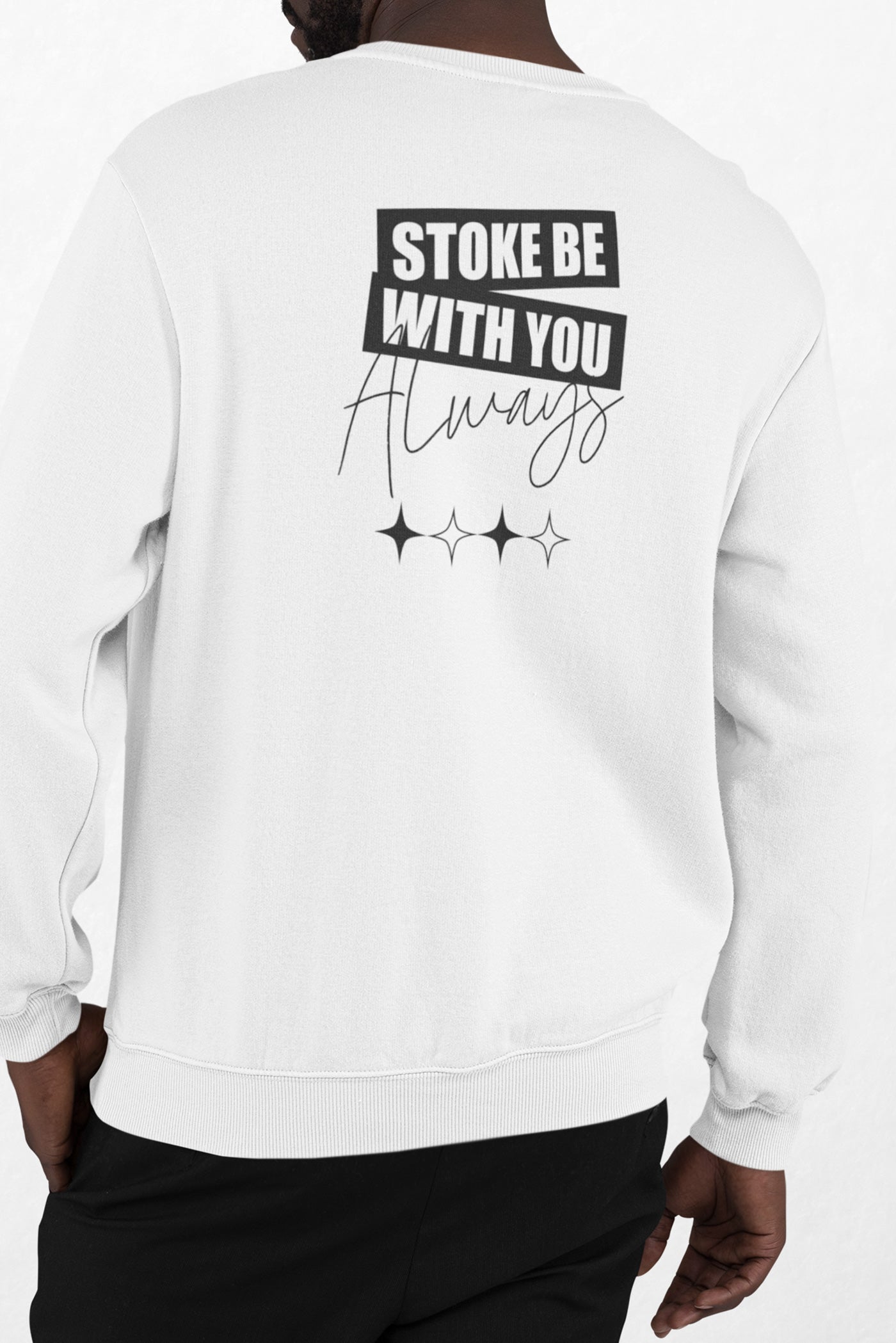 Stoke Be With You Always Sweater - SkateNation